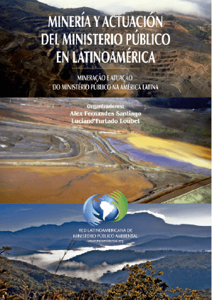 Mineração e a Atuação do Ministério Público na América Latina Mineração e a Atuação do Ministério Público na América Latina